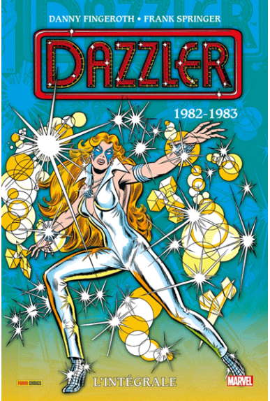 Dazzler L'intégrale 1982-1983