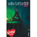 W0rldtr33 tome 1 urban excalibur