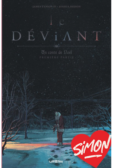 Le déviant : Un conte de... Le déviant : Un conte de...