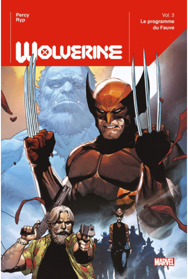 Wolverine Volume 3 : Le... Wolverine Volume 3 : Le...