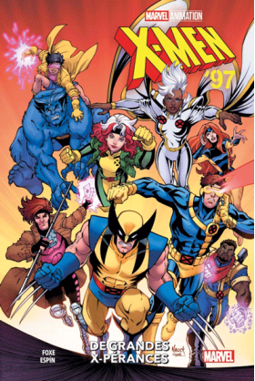 X-Men '97 : De grandes...