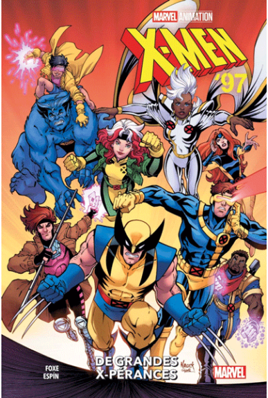 X-Men '97 : De grandes... X-Men '97 : De grandes...