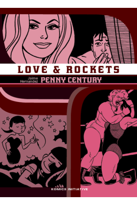 Love & Rockets intégrale...