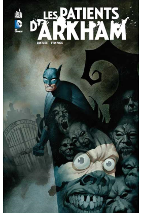 BATMAN : LES PATIENTS D'ARKHAM