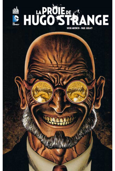 BATMAN : LA PROIE D'HUGO STRANGE BATMAN : LA PROIE D'HUGO STRANGE