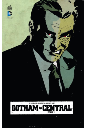 GOTHAM CENTRAL TOME 1