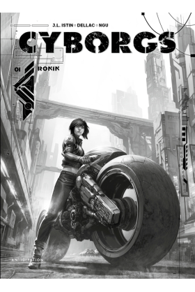 Cyborgs Tome 1 Noir & Blanc