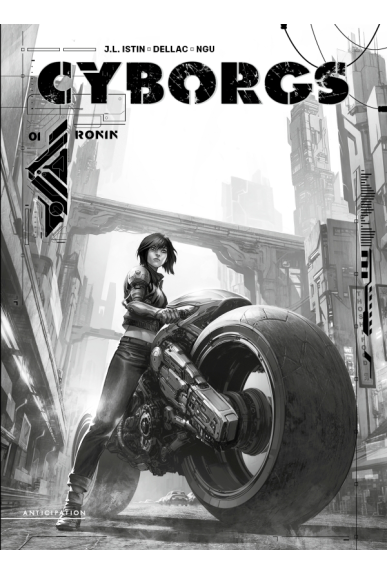 Cyborgs Tome 1 Noir & Blanc