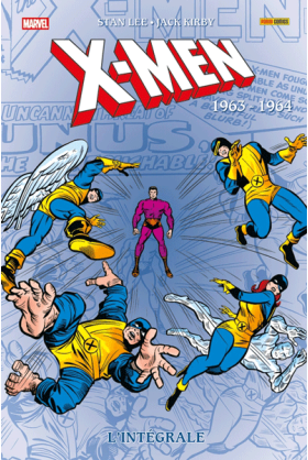 X-Men L'Intégrale 1963-1964...