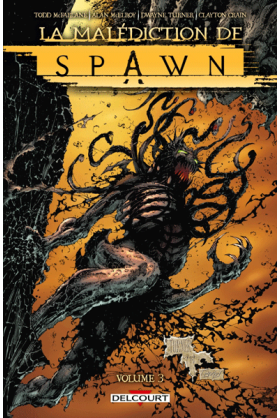 La Malédiction de Spawn Tome 3