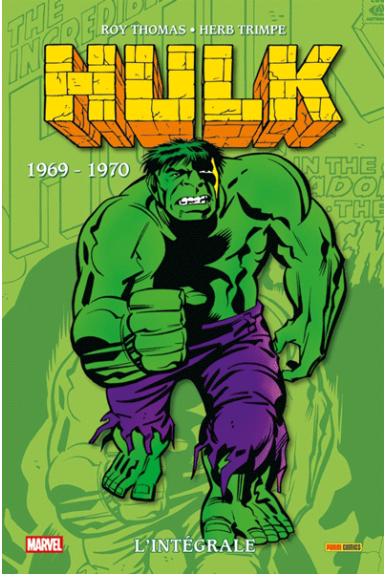 Hulk L'intégrale 1969-1970 Hulk L'intégrale 1969-1970