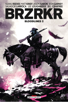 BRZRKR Bloodlines Tome 2