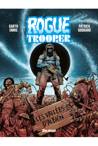 Rogue Trooper : Les vallées... Rogue Trooper : Les vallées...