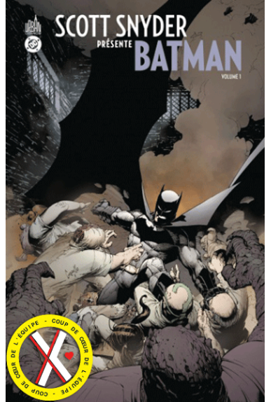 Scott Snyder présente Batman Tome 1 Excalibur Urban Comics Scott Snyder présente Batman Tome 1 Excalibur Urban Comics