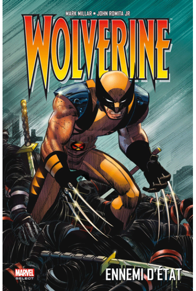 Wolverine Ennemi d'Etat -...