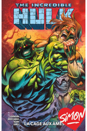 Incredible Hulk Tome 3 : La cage aux âmes Panini Comics Excalibur