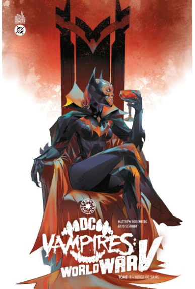 DC Vampires : World War V Tome 1 Urban Comics Excalibur DC Vampires : World War V Tome 1 Urban Comics Excalibur