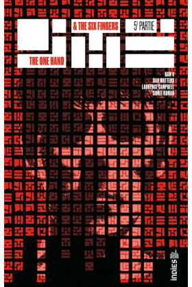 The One Hand & The Six Fingers Tome 5 Urban Comics Excalibur
