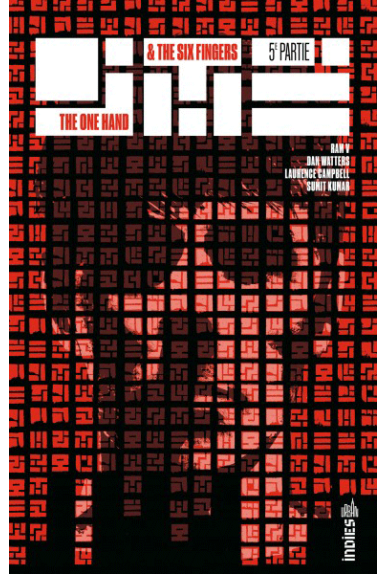 The One Hand & The Six Fingers Tome 5 Urban Comics Excalibur The One Hand & The Six Fingers Tome 5 Urban Comics Excalibur