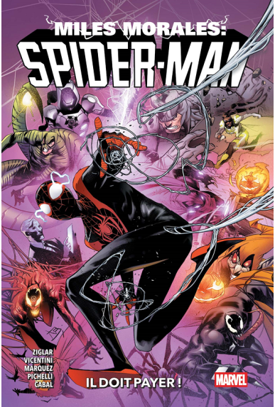 Miles Morales Tome 4 : Le... Miles Morales Tome 4 : Le...