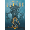 Aliens : What if ?