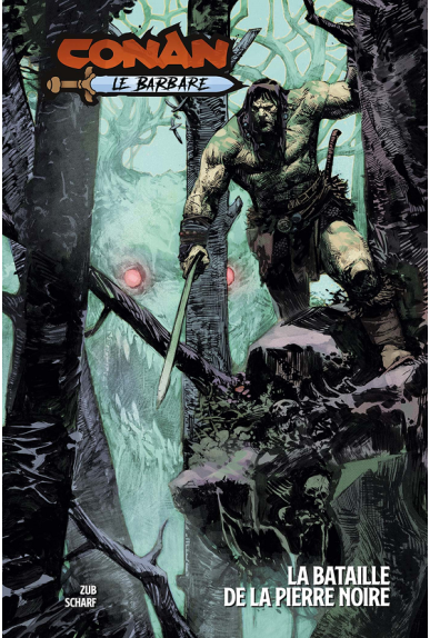Conan le Barbare : La Bataille de la Pierre Noire Conan le Barbare : La Bataille de la Pierre Noire