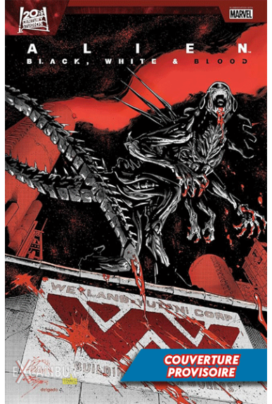 Alien - Black White & Blood Panini Excalibur Comics Alien - Black White & Blood Panini Excalibur Comics