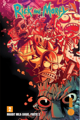 Rick & Morty Tome 2 : Maudit milk-shake partie 2 Excalibur Comics HiComics