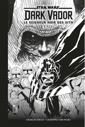 Dark Vador : Seigneur noir des Sith Noir & Blanc