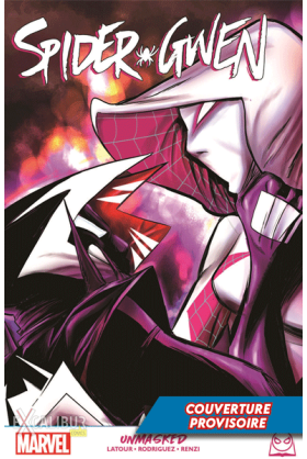 Spider-Gwen Tome 4 : Démasquée