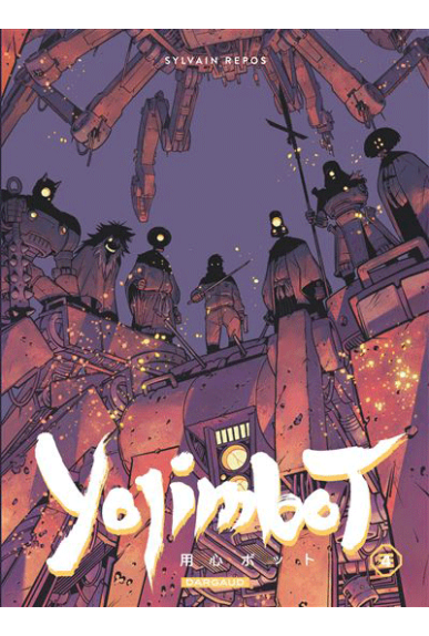 Yojimbot Tome 4 Excalibur Comics Yojimbot Tome 4 Excalibur Comics
