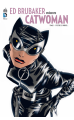 ED BRUBAKER PRÉSENTE CATWOMAN TOME 1