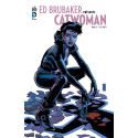 ED BRUBAKER PRÉSENTE CATWOMAN TOME 3