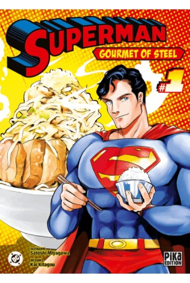 Superman - Gourmet of Steel...