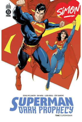 Superman Dark Prophecy Tome 1 Excalibur COmics Urban