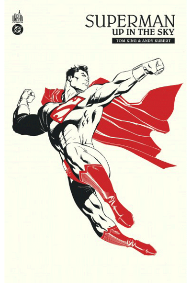 Superman : Up in the Sky - Edition Spéciale 2025 Excalibur Comics Urban Superman : Up in the Sky - Edition Spéciale 2025 Excalibur Comics Urban
