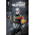 LA CIBLE DE DEADSHOT