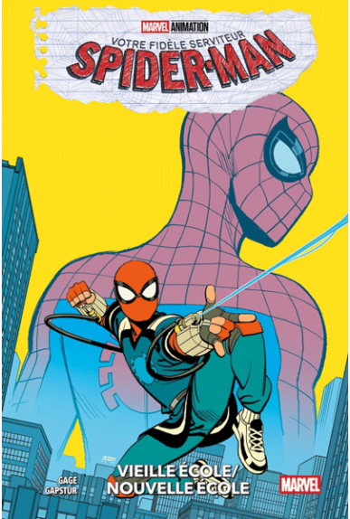 Votre fidèle serviteur Spider-Man Excalibur Comics Panini Votre fidèle serviteur Spider-Man Excalibur Comics Panini