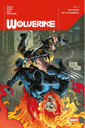 Wolverine Volume 4 : Les armes de la vengeance Excalibur Comics Panini