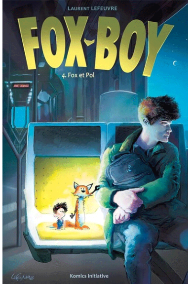 Fox Boy Tome 4 Fox Boy Tome 4