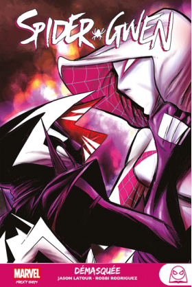 Spider-Gwen Tome 4 : Démasquée
