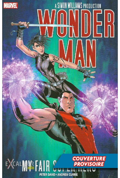 Wonder-Man : My fair super...