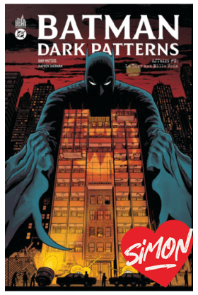Batman Dark Patterns Tome 2...