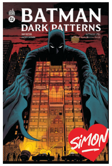 Batman Dark Patterns Tome 2...