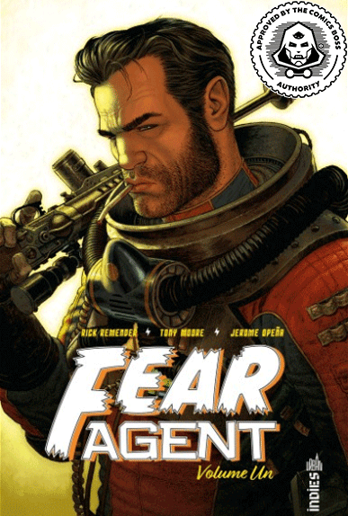 Fear Agent Intégrale Volume 1 Fear Agent Intégrale Volume 1