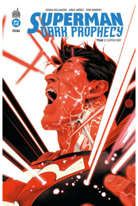Superman Dark Prophecy Tome 2