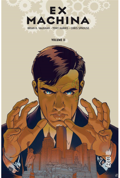 EX MACHINA TOME 2 EX MACHINA TOME 2