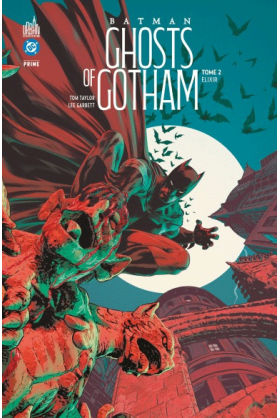 Batman Ghosts of Gotham Tome 2