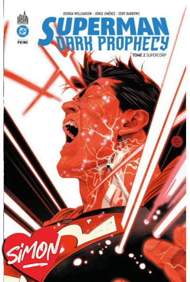 Superman Dark Prophecy Tome 2