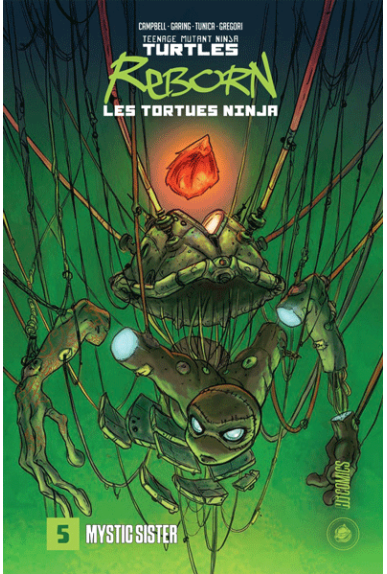 TMNT Reborn Tome 5 : Mystic...